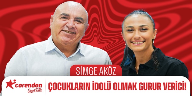 Corendon Sport Talks’un Bu Haftaki Konuğu Simge Aköz